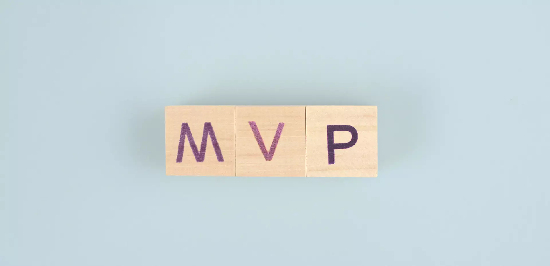 MVP - Minimum Viable Product